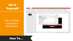 DIY tutorial layout featuring an orange panel with text and a PowerPoint interface showing hyperlink insertion steps.