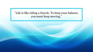 Inspirational message of a quote in a box on a smooth blue wave background abstract wave design.