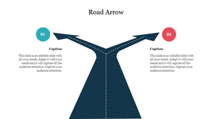 Road arrow slide featuring a two way road graphic with sections for captions and audience engagement.