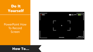 Presentation slide showing a black 4K recording overlay and orange section explaining how to record screen in PowerPoint.