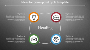 Cycle template with four icons in orange, red, blue, and green, each labeled with captions, on a gray background.