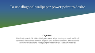 Diagonal wallpaper design with blue and green hues, accompanied by a caption section at the bottom.