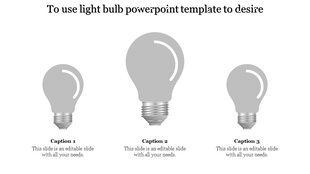 Slide featuring three gray light bulb illustrations in a row on a white background, each labeled with captions below.