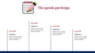 Agenda slide with a notebook and pencil icon at the top, followed by four time slots and captions in a timeline format.