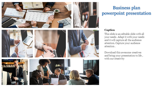 Business plan PPT presentation slide features a collage of images of professional teamwork and a caption area on the right.