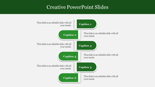 Creative PowerPoint slide featuring six sections with captions in green, arranged vertically with placeholder text.
