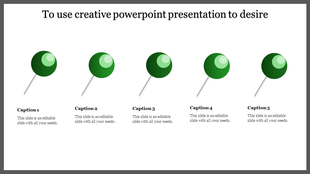 Creative layout displaying five evenly spaced green pushpins, each with a caption, framed by a gray border.