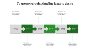 Timeline PPT slide with years 2015 to 2020, featuring green and grey arrows marking the years with placeholder text.