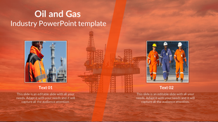 Slide highlighting with visuals of an oil and gas rig with professionals in protective clothing on an orange backdrop.