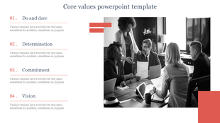 Core values slide with a design, highlighting four key principles and a black and white corporate team discussion image.