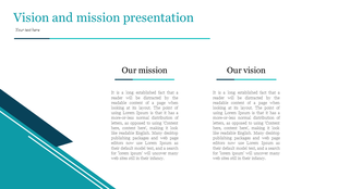 Corporate mission and vision slide featuring two text blocks with headings, separated by a layout with teal accent lines.