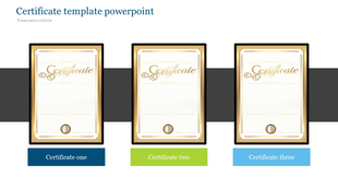 Three certificate templates in a row with gold borders and circular seals and buttons below in blue and green.