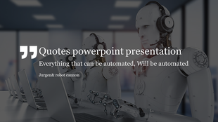 Slide with a background of robots working at laptops, overlaid by the quote in bold white letters.