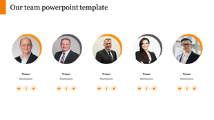 Our team PPT slide displays a team of five people, with circular profile pictures, names, and positions, along with icons.