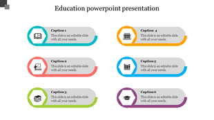 Education slide with six rounded banners in blue, red, green, yellow, cyan, and purple, each featuring a icon and caption.