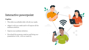 Creative PPT slide with an engaging visual of people interacting through technology with a caption text on a white backdrop.