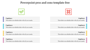 Pros and cons slide with a green checkmark and red cross at the top, and four horizontal text boxes with colored edges.