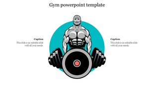 Gym slide featuring a muscular figure lifting large dumbbells on a turquoise circle backdrop and two captions on both sides.