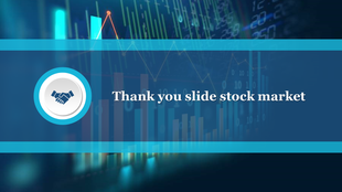 Blue themed thank you slide featuring stock market graphics with a handshake icon and a message about the stock market.