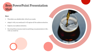 Slide featuring beer pouring image in a circle, with pink circular design elements and text bullets on the left.