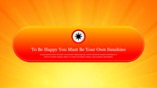 Bright orange background with a large red banner containing a sun symbol and uplifting text promoting self happiness.