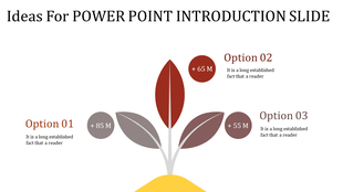 Introduction PPT slide with a creative plant diagram representing different options with growth values and placeholder text.