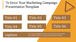 Marketing campaign layout with six brown rectangular titles and a triangular graphic on a split white and orange background.