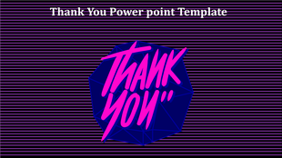 Thank you slide with bold neon pink text on a dark blue geometric background and striped purple design.