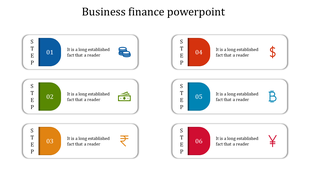 Business finance slide with six steps, each labeled with a financial symbol representing various icons.