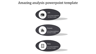 Effective ways to analysis PPT slide with options Job, Semen, and Data, each represented by grey icons and descriptive text.
