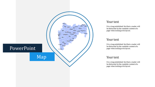 Map-themed slide showing a map within a blue marker outline, accompanied by three text areas on the right.