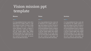 Minimalist business slide with white text on a dark background, displaying Mission, Vision, and Services in three columns.