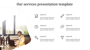 Our services PowerPoint template with a photo of a man working and six captions with icons representing different services.