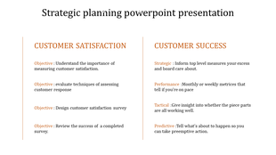 Two column layout detailing customer satisfaction objectives and tactical, strategic approaches to customer success.