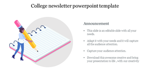 College newsletter PowerPoint slide with an illustration of a person holding a pencil and writing in a notebook.