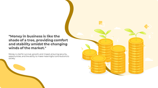 Slide featuring a quote about money in business and gold coin stacks with growing plants, on a yellow abstract background.