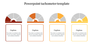 Tachometer PPT template featuring four gauge designs with sections in different colors and caption boxes below each.