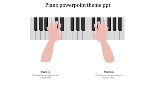 PowerPoint template with a piano keyboard and hands playing music with two captions.