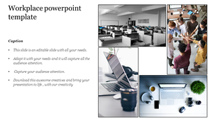 Workplace slide with a collage of four office images, including a team huddle, open desks, and modern workstations.