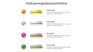 A slide showing four gold bars in different shades (yellow, white, rose, and green), with checkmarks next to the labels.