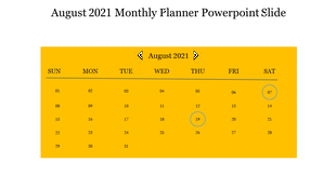 August 2021 calendar layout in yellow, with days of the week at the top and two highlighted dates.