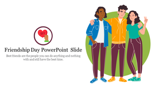 Friendship Day slide with three diverse friends smiling in front of a green circle and a heart icon beside a placeholder.