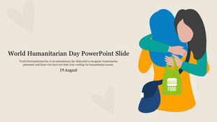 A slide for World Humanitarian day featuring an illustration of two people embracing, with one holding a food bag.