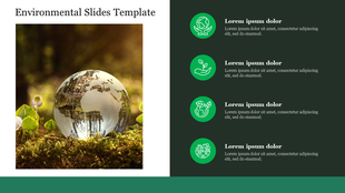 Environmental slide with a photo of a glass Earth globe on moss and four green icons with text on a dark green background.