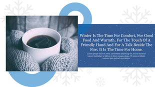 A cozy winter themed slide featuring a steaming cup of coffee in knitted mittens with a quote about comfort and warmth.