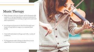 A slide on music therapy featuring a person playing the violin, with bullet points explaining its purpose and benefits.