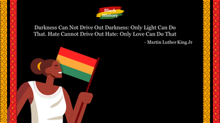 Black History Month slide featuring a powerful quote from Martin Luther King Jr and a woman holding a flag in the background.