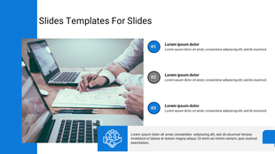 Business slide featuring a workspace photo, three labels with text, and a blue banner with an icon and paragraph below.
