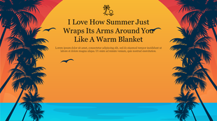 Sunset beach background with black palm silhouettes, orange sky, blue sea, and quote text centered in a summer themed slide.