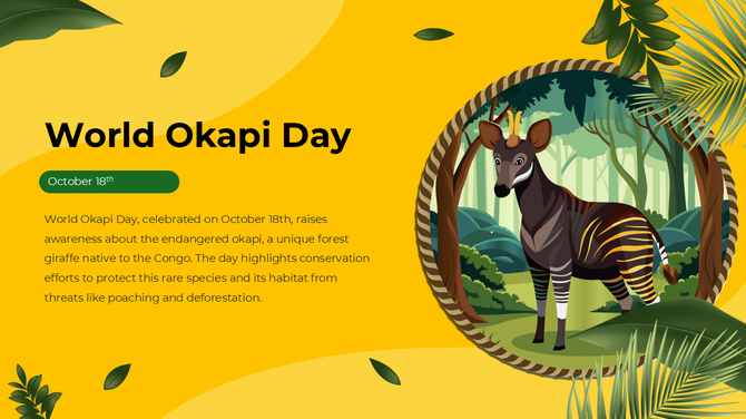 Presentation slide for World Okapi Day with an okapi illustration surrounded by forest plants, promoting species awareness.